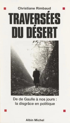 Traversées du désert - Christiane Rimbaud - FeniXX réédition numérique