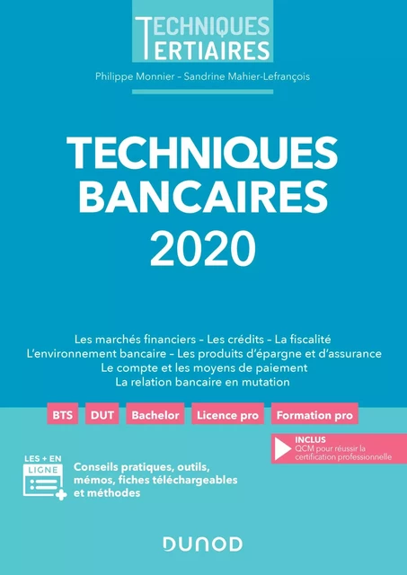 Techniques bancaires 2020 - Philippe Monnier, Sandrine Mahier-Lefrançois - Dunod