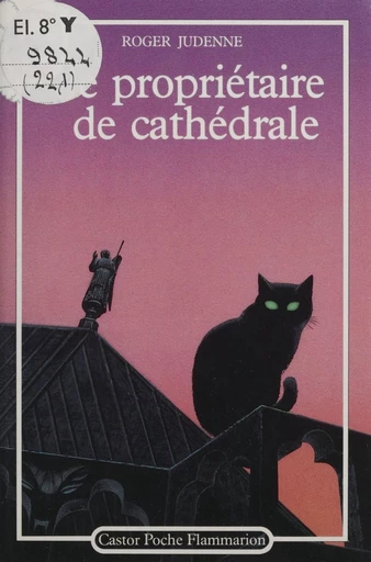 Le Propriétaire de cathédrale - Roger Judenne - FeniXX réédition numérique