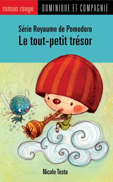 Le tout-petit trésor - Nicole Testa - Dominique et compagnie