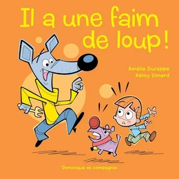 Il a une faim de loup !