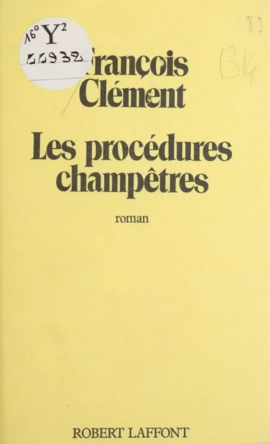 Les Procédures champêtres - François Clément - FeniXX réédition numérique