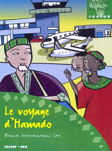 Le voyage d'Hamado - Bania Mahamadou Say - EDICEF