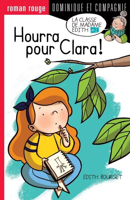 Hourra pour Clara ! - Édith Bourget - Dominique et compagnie