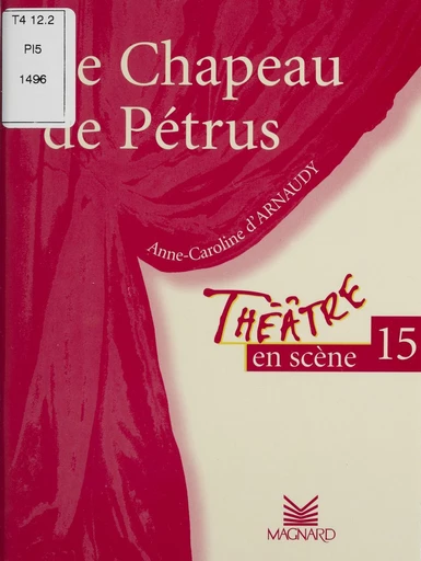 Le chapeau de Pétrus - Anne-Caroline d' Arnaudy - FeniXX réédition numérique