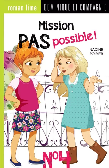 Mission pas possible! n° 4 - Nadine Poirier - Dominique et compagnie