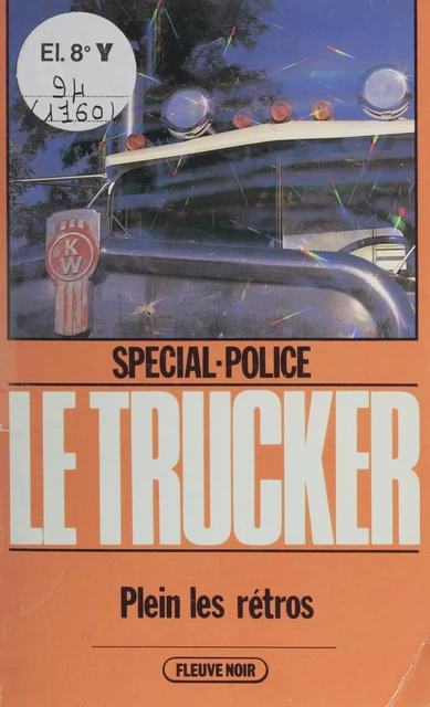 Spécial-police : Le Trucker (2) - Alan Floor - FeniXX réédition numérique