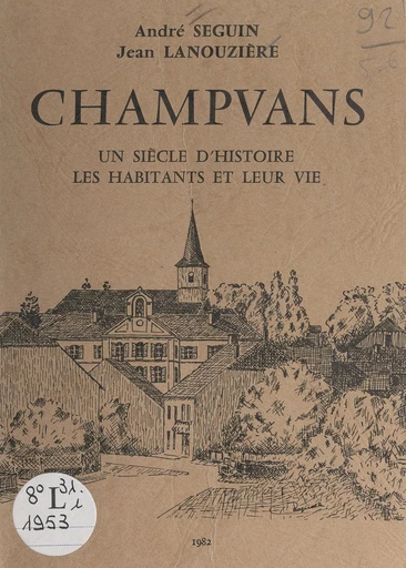 Champvans - Jean Lanouzière, André Seguin - FeniXX réédition numérique