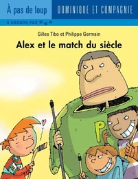 Alex et le match du siècle