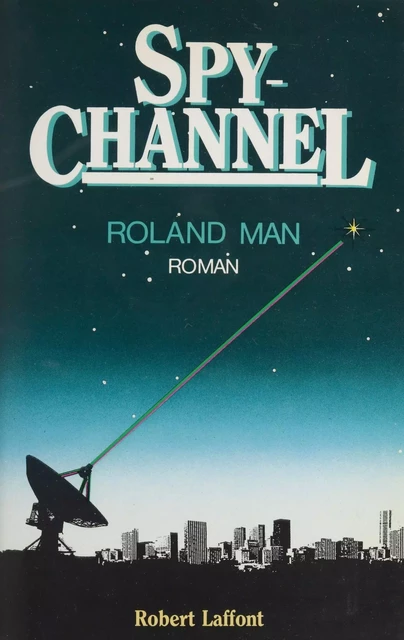 Spy Channel - Roland Man - FeniXX réédition numérique