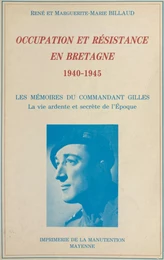 Occupation et Résistance en Bretagne, 1940-1945