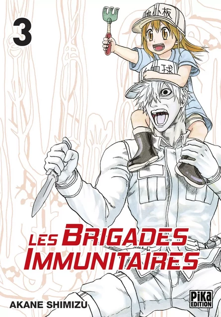 Les Brigades Immunitaires T03 - Akane Shimizu - Pika