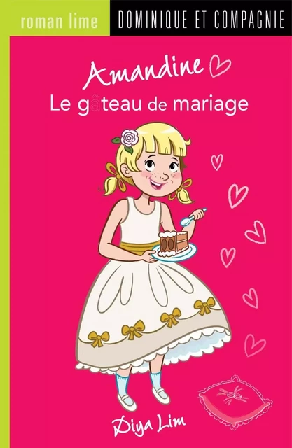 Amandine - Le gâteau de mariage - Diya Lim - Dominique et compagnie