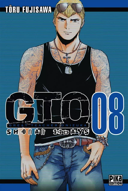 GTO Shonan 14 Days T08 - Tôru Fujisawa - Pika