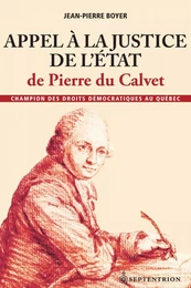 Appel à la justice de l'État de Pierre du Calvet