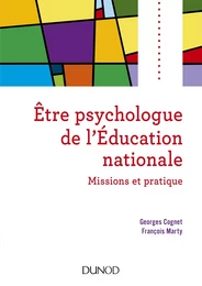 Etre psychologue de l'Education nationale - 2e éd