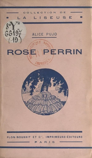 Rose Perrin - Alice Pujo - FeniXX réédition numérique