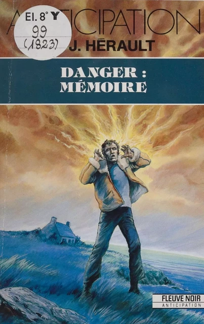 Danger : Mémoire - Paul-Jean Hérault - FeniXX réédition numérique