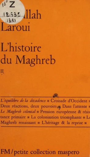 L'histoire du Maghreb (2) - Abdallah Laroui - FeniXX réédition numérique