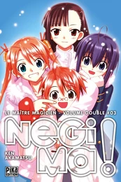 Negima ! Le Maître Magicien Edition double T03