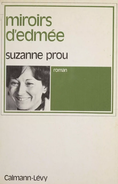 Miroirs d'Edmée - Suzanne Prou - FeniXX réédition numérique