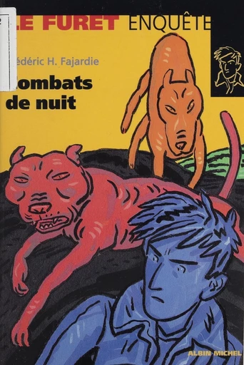 Combats de nuit - Frédéric-H. Fajardie - FeniXX réédition numérique