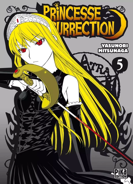 Princesse Résurrection T05 - Yasunori Mitsunaga - Pika