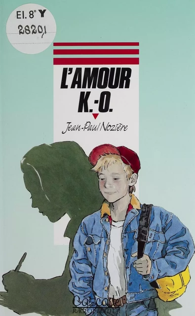 L'amour K.O. - Jean-Paul Nozière - FeniXX réédition numérique