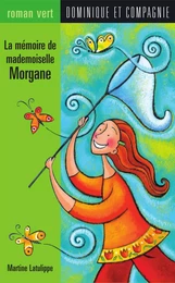 La mémoire de mademoiselle Morgane