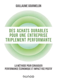 Des achats durables pour une entreprise triplement performante