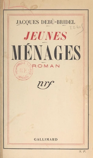 Jeunes ménages - Jacques Debu-Bridel - FeniXX réédition numérique