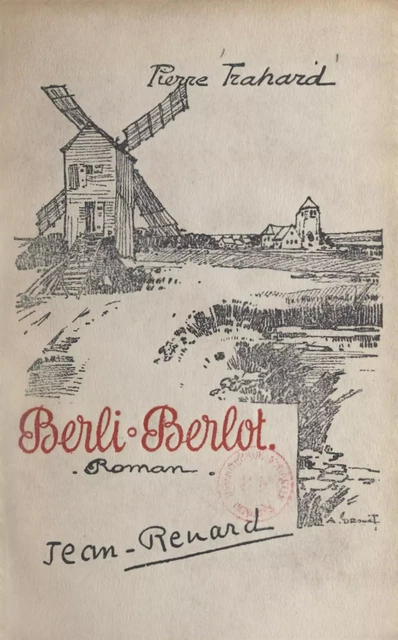 Berli-Berlot - Pierre Trahard - FeniXX réédition numérique