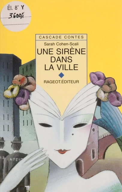 Une sirène dans la ville - Sarah Cohen-Scali - FeniXX réédition numérique