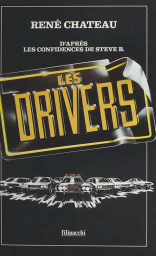 Les drivers - René Chateau - FeniXX réédition numérique