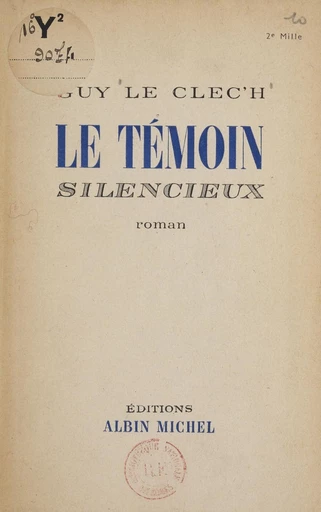 Le témoin silencieux - Guy Le Clec'h - FeniXX réédition numérique