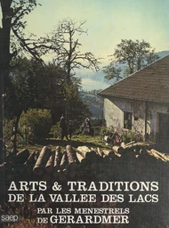 Arts et traditions de la Vallée des lacs