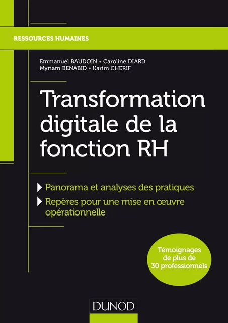 Transformation digitale de la fonction RH - Emmanuel Baudoin, Caroline Diard, Myriam Benabid, Karim Cherif - Dunod