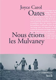 Nous étions les Mulvaney