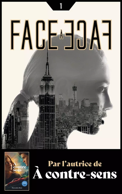 Face à face - Tome 1 - Par l'autrice de À contre-sens - Mercedes Ron - Hachette Romans