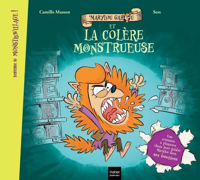 Bienvenue au Monstrovillage ! - Marylou Garou et la colère monstrueuse - Camille Masson - Hatier Jeunesse