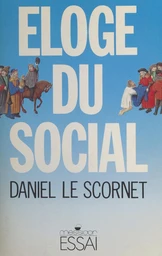 Éloge du social