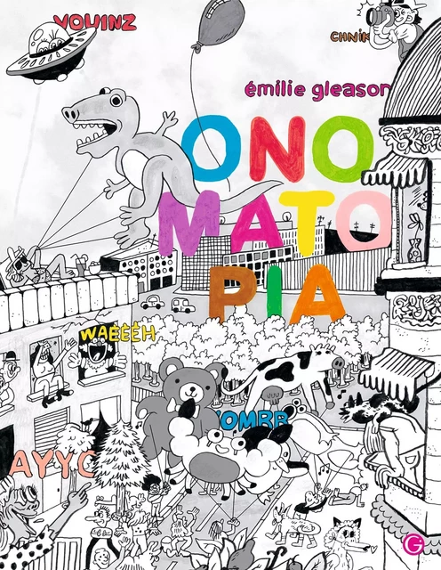 Onomatopia - Emilie Gleason - Grasset Jeunesse