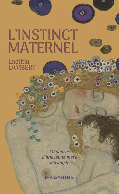 L'instinct maternel - Laetitia Lambert - Fayard/Mazarine