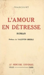 L'amour en détresse