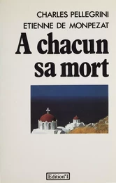 À chacun sa mort