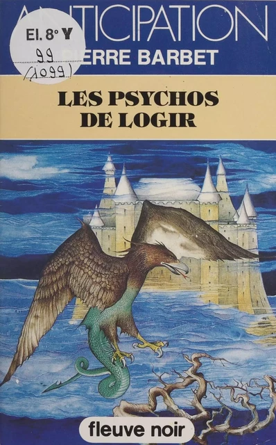 Les Psychos de Logir - Pierre Barbet - FeniXX réédition numérique