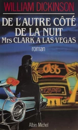 De l'autre côté de la nuit : Mrs Clark à Las Vegas