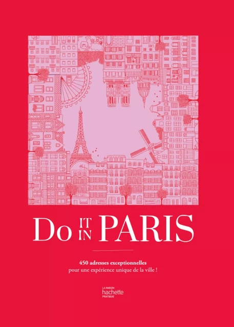 Do It In Paris -  DO IT IN PARIS - Hachette Pratique