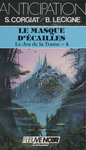 Le Jeu de la trame (4) - Sylviane Corgiat, Bruno Lecigne - FeniXX réédition numérique