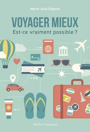 Voyager mieux